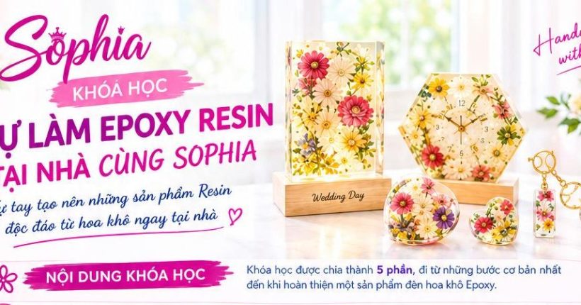 Khóa Học Làm Epoxy Resin Tại Nhà Miễn Phí